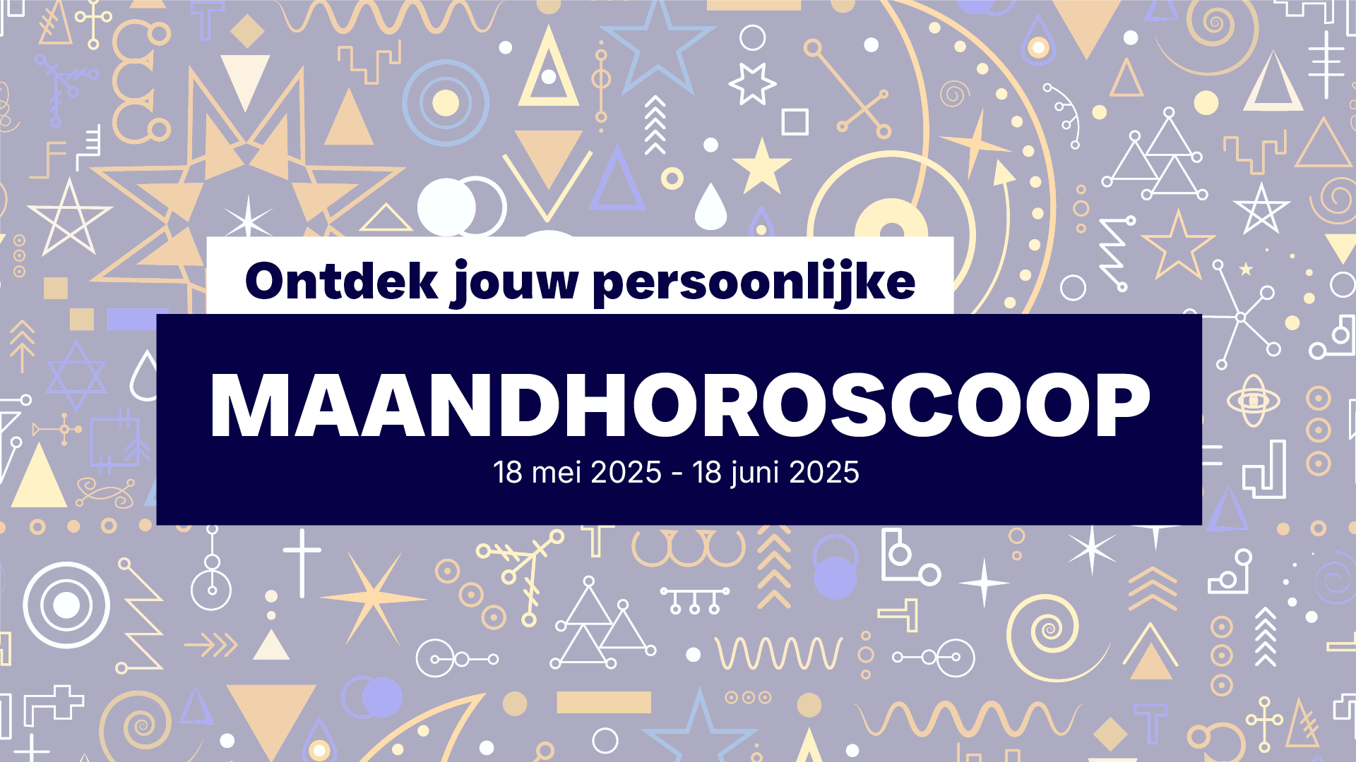 Maandhoroscoop 18/05/25