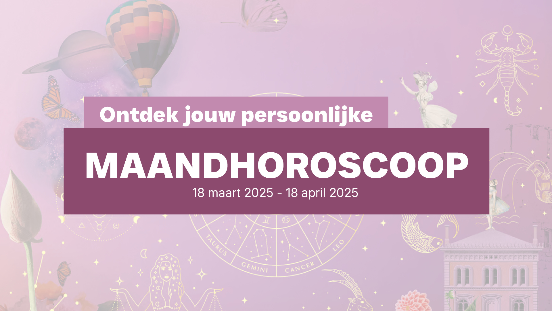Maandhoroscoop 18/03/25